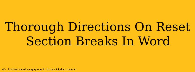 Thorough Directions On Reset Section Breaks In Word