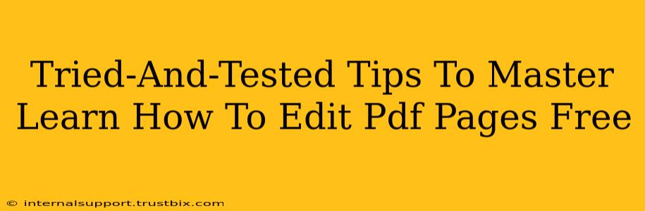 Tried-And-Tested Tips To Master Learn How To Edit Pdf Pages Free