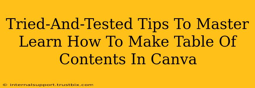 Tried-And-Tested Tips To Master Learn How To Make Table Of Contents In Canva