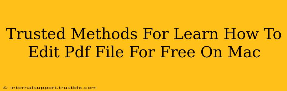 Trusted Methods For Learn How To Edit Pdf File For Free On Mac