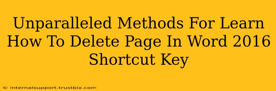 Unparalleled Methods For Learn How To Delete Page In Word 2016 Shortcut Key