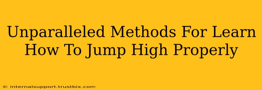 Unparalleled Methods For Learn How To Jump High Properly